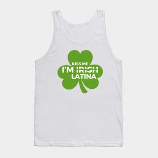 Funny Hispanic St. Patrick's Day Kiss Me I’m Irish Latina Tank Top